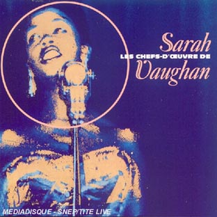 Couverture de Chefs-d'oeuvre de Sarah Vaughan (Les) : The Divine