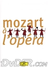Mozart � l'op�ra