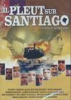 Il pleut sur Santiago |