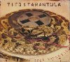 Lost tarantism | Tito & Tarantula. Musicien