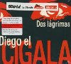 Dos lágrimas |  Diego el cigala (1968-....). Chanteur