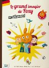 Le grand imagier de Foxy en allemand | Anne-Sophie Cayrey. Auteur