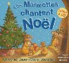 Les Marmottes chantent Noël | Anny Versini