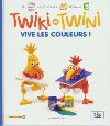 Twiki et Twini : vive les couleurs ! | Isabelle Duval (19..-....) - réalisatrice. Auteur