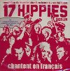 17 hippies chantent en français | 17 Hippies. Musicien
