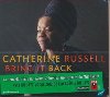 Bring it back | Catherine Russell (1956-....)