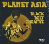 Black belt theater |  Planet Asia. Chanteur