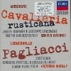 Cavalleria rusticana / Mascagni ; Paillasse / Leoncavallo | Pietro Mascagni (1863-1945)