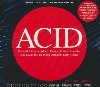 Acid : can you Jack? Chicago acid and experimental house 1985-1995 | 