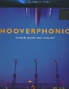 A new stereophonic sound spectacular | Hooverphonic