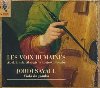 Les voix humaines | Jordi Savall (1941-....). Viole de gambe