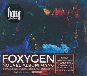 Hang / Foxygen | Foxygen