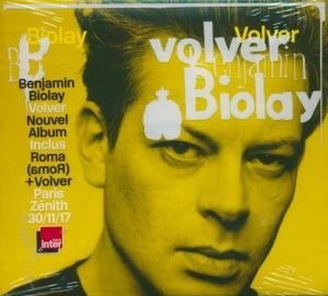 Volver / Benjamin Biolay | Biolay, Benjamin