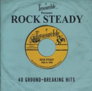 Treasure Isle presents rock steady : Rock steady 1966 to 1968 : 40 ground-breaking hits / Alton Ellis & The Flames, Phyllis Dillon, Justin Hinds & The Dominoes | Ellis, Alton