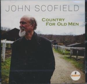 Country for old men / John Scofield, guit. | Scofield, John. Musicien
