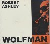 The Wolfman | Robert Ashley