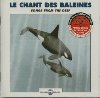 Le Chant des baleines = songs from the deep / Jean C. Roché | Roché, Jean C.