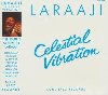 Celestial vibration |  Laraaji (1943-....)