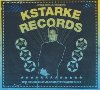 Kstarke records : the house that Jackmaster hater built | 