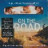 On the road : Original motion picture soundtrack | 