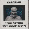 For crying out loud / Kasabian | Kasabian