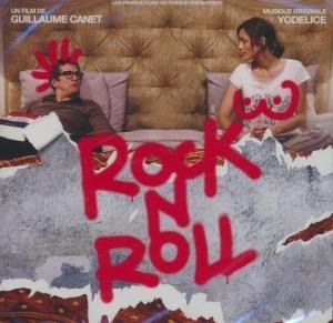 Rock N roll : BO du film de Guillaume Canet