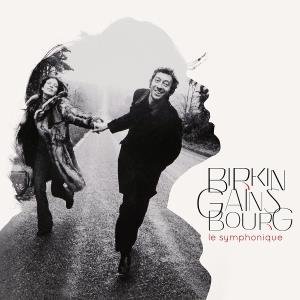 Birkin-Gainsbourg : Le symphonique