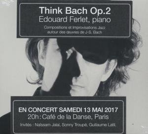 Think Bach, op. 2