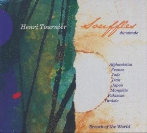 Souffles du monde / Henri Tournier | Tournier, Henri. Musicien