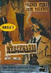 Mercenario [El] / film réalisé par Sergio Corbucci | Corbucci, Sergio. Metteur en scène ou réalisateur