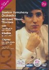 Boston Symphony Orchestra - Michael Tilson Thomas : Ives : Three places in New England ; Sibelius : Symphony No4 ; Wagner : Dawn & Siegfried's Rhine journey | Boston symphony orchestra