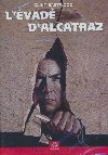 L'evadé d'Alcatraz | Siegel, Don. Metteur en scène ou réalisateur