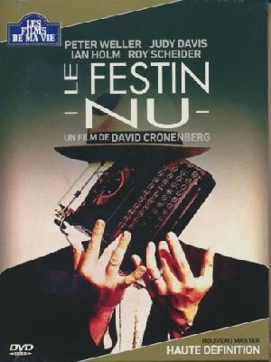 Le Festin nu / David Cronenberg, réal. et scén. | Cronenberg, David. Metteur en scène ou réalisateur. Metteur en scène ou réalisateur