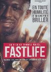 Fastlife | Ngijol, Thomas (1979-....). Acteur
