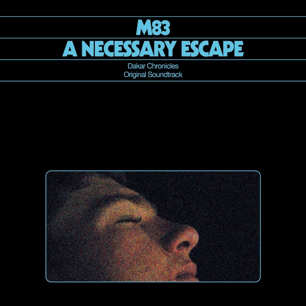 Affiche du document A Necessary Escape - Dakar Chronicles - Original Soundtrack