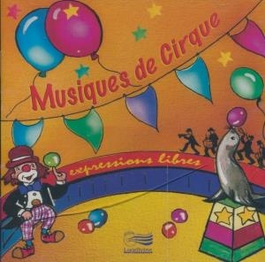 Affiche du document Expressions libres : musiques de cirque