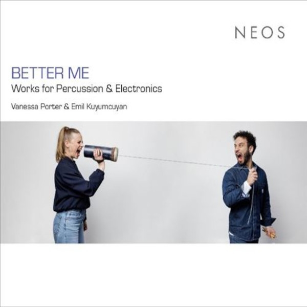 Affiche du document BETTER ME - Works for Percussion & Electronics