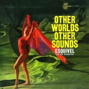 Affiche du document Other worlds other sounds