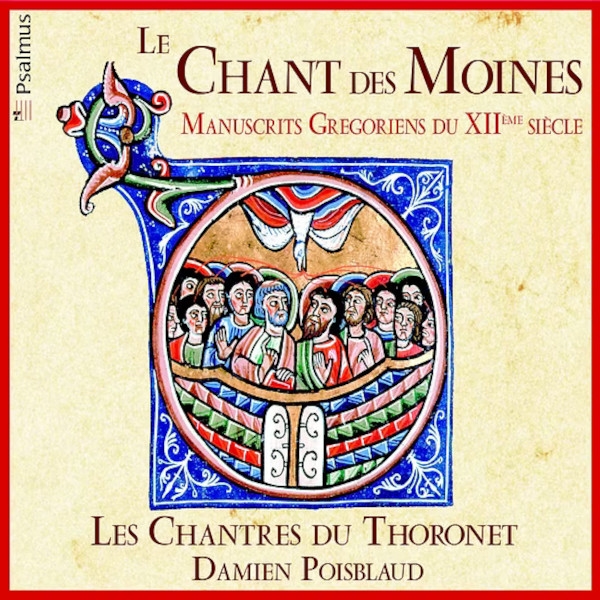 Affiche du document Chant des moines (Le) : manuscrits grégoriens du 12ème siècle