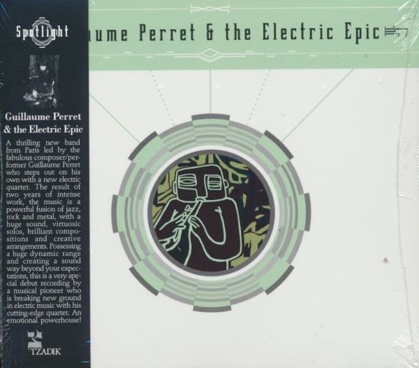 Affiche du document Guillaume Perret & the Electric Epic