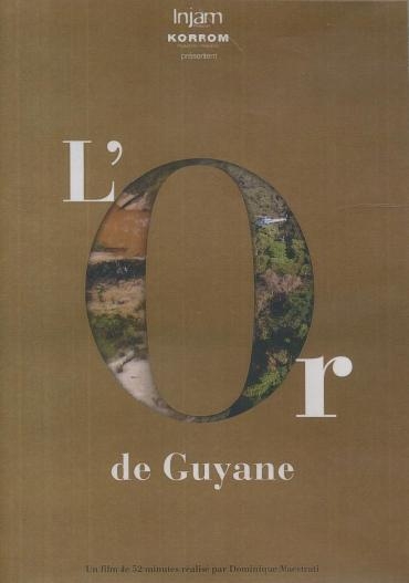 Affiche du document Or de Guyane (L')