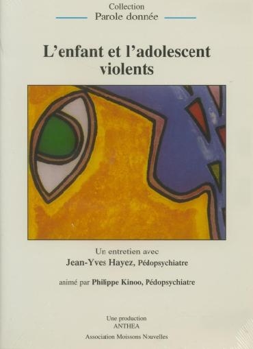 Affiche du document Enfant et l'adolescent violents (L')