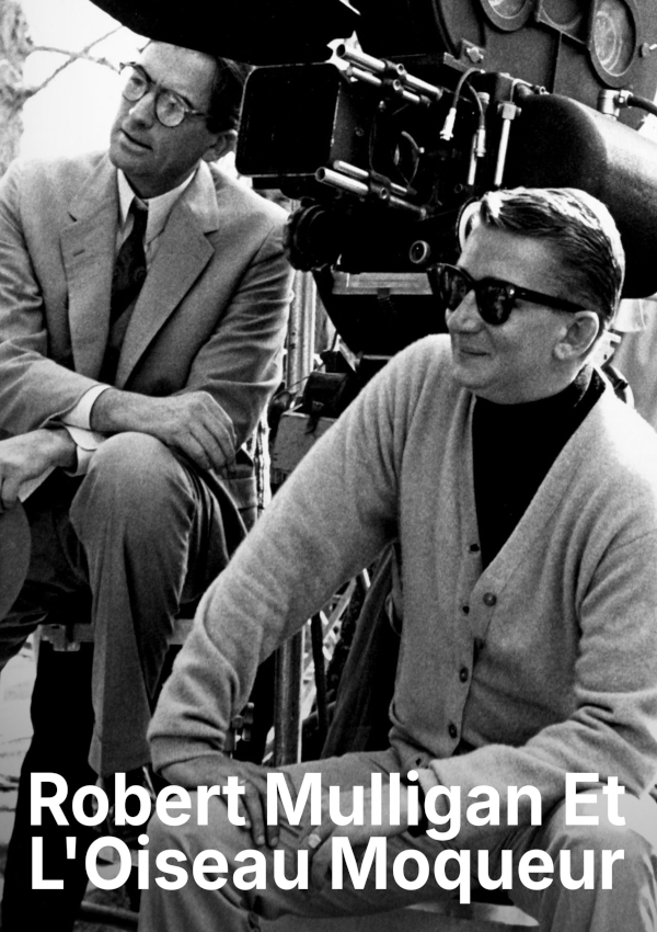 Affiche du document Robert Mulligan et l'oiseau moqueur