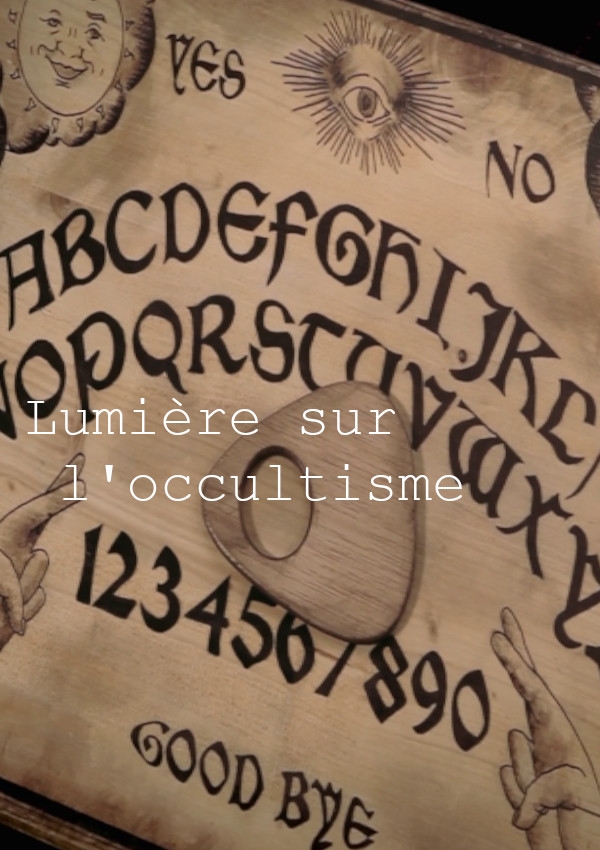 Affiche du document Lumière sur l'occultisme