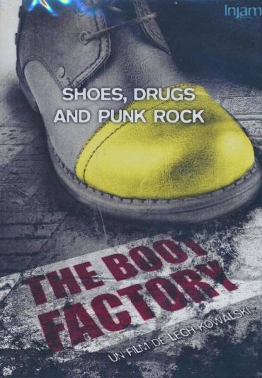 Affiche du document Boot factory (The) : shoes, drugs and punk rock