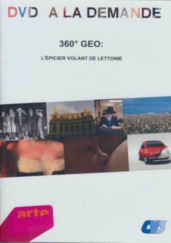 Affiche du document 360 GEO : l'épicier volant de Lettonie
