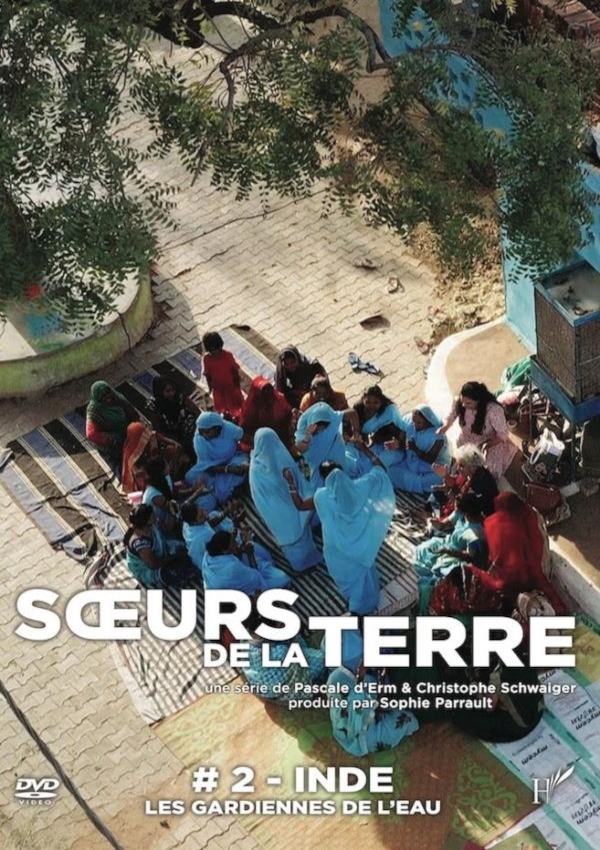 Affiche du document Soeurs de la terre, volume 2 : Inde, les gardiennes de l'eau