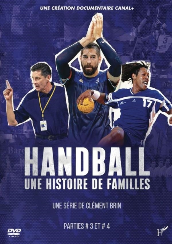 Affiche du document Handball, une histoire de familles : parties 3 & 4