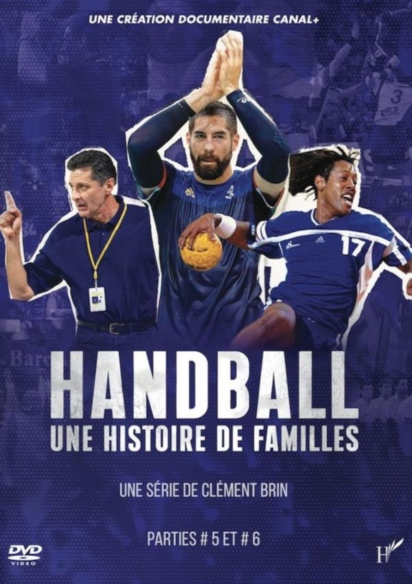 Affiche du document Handball, une histoire de familles : parties 5 & 6