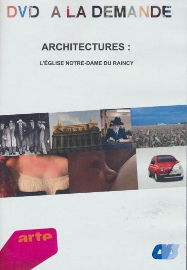 Affiche du document Architectures : l'église Notre-Dame du Raincy